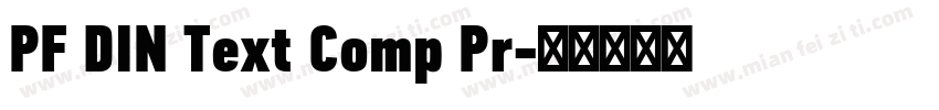 PF DIN Text Comp Pr字体转换